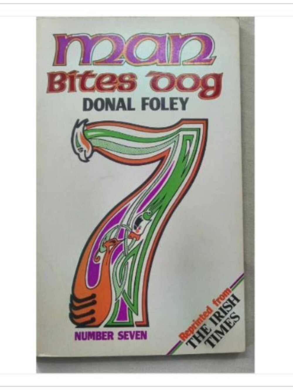Man Bites Dog Number Seven Donal Foley Paperback Book Vintage Novel Read